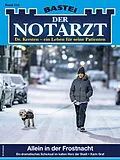 E-Book (epub) Der Notarzt 516 von Karin Graf