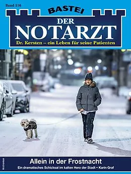 E-Book (epub) Der Notarzt 516 von Karin Graf