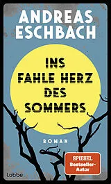 E-Book (epub) Ins fahle Herz des Sommers von Andreas Eschbach