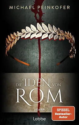 E-Book (epub) Die Iden von Rom von Michael Peinkofer