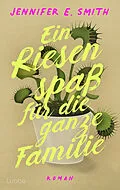 E-Book (epub) Ein Riesenspaß für die ganze Familie von Jennifer E. Smith