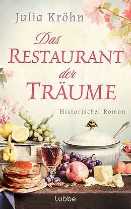E-Book (epub) Das Restaurant der Träume von Julia Kröhn