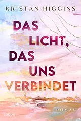 E-Book (epub) Das Licht, das uns verbindet von Kristan Higgins