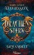 E-Book (epub) Drachenstern - Gewandelt von Mary Janice Davidson