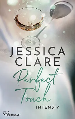 E-Book (epub) Perfect Touch - Intensiv von Jessica Clare