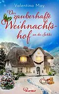 E-Book (epub) Der zauberhafte Weihnachtshof an der Schlei von Valentina May