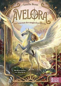 E-Book (epub) Avelora - Das Internat der magischen Pferde von Amelie Benn