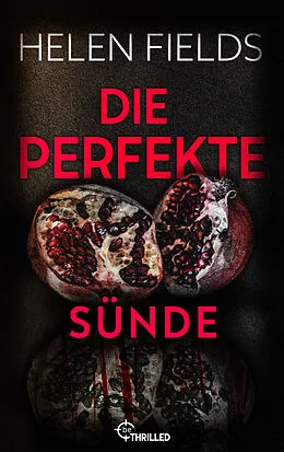 E-Book (epub) Die perfekte Sünde von Helen Fields