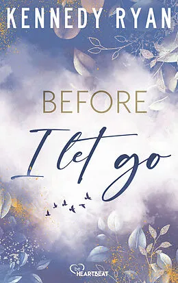 E-Book (epub) Before I Let Go von Kennedy Ryan