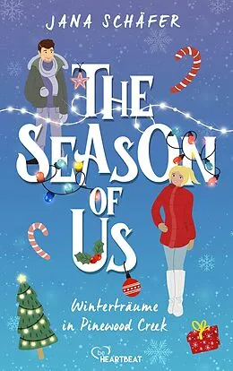 E-Book (epub) The Season of Us - Winterträume in Pinewood Creek von Jana Schäfer