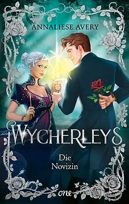 E-Book (epub) Wycherleys - Die Novizin von Annaliese Avery