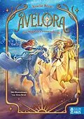 E-Book (epub) Avelora - Die Magie des Sonnenpferds von Amelie Benn
