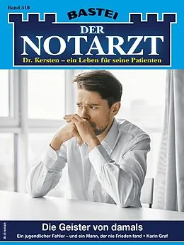 E-Book (epub) Der Notarzt 518 von Karin Graf