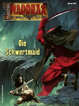 E-Book (epub) Maddrax 680 von Michael Edelbrock