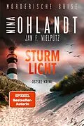 E-Book (epub) Mörderische Brise - Sturmlicht von Nina Ohlandt, Jan F. Wielpütz