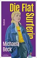 E-Book (epub) Die Flat-Surferin von Michaela Beck