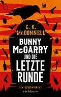 E-Book (epub) Bunny McGarrys letzte Runde von C. K. McDonnell