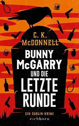 E-Book (epub) Bunny McGarrys letzte Runde von C. K. McDonnell