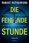 E-Book (epub) Die fehlende Stunde von Robert Rutherford