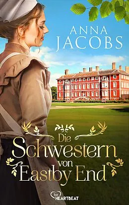E-Book (epub) Die Schwestern von Eastby End von Anna Jacobs