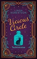 E-Book (epub) Vicious Circle - Teufelskreise von Linda Robertson