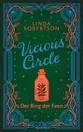 E-Book (epub) Vicious Circle - Der Ring der Feen von Linda Robertson
