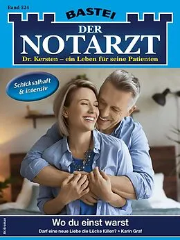 E-Book (epub) Der Notarzt 524 von Karin Graf