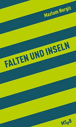 E-Book (epub) Falten und Inseln von Mazlum Nergiz