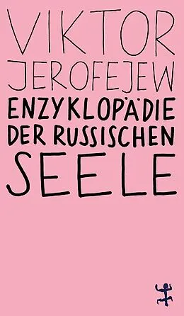 E-Book (epub) Enzyklopädie der russischen Seele von Viktor Jerofejew