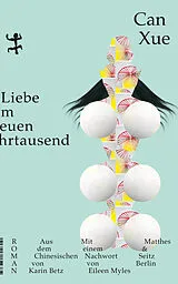 Fester Einband Liebe im neuen Jahrtausend von Can Xue