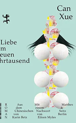 E-Book (epub) Liebe im neuen Jahrtausend von Can Xue