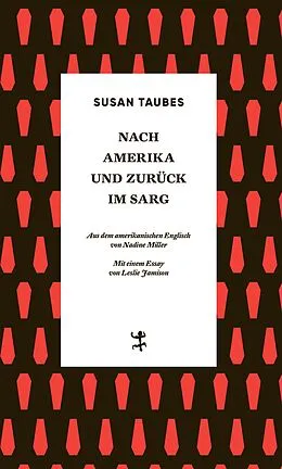 E-Book (epub) Nach Amerika und zurück im Sarg von Susan Taubes