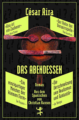 E-Book (epub) Das Abendessen von César Aira