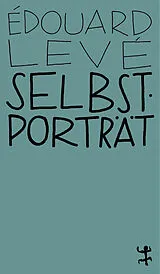 Kartonierter Einband Selbstporträt von Édouard Levé