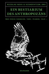 Fester Einband Ein Bestiarium des Anthropozäns von Maria Roszkowska