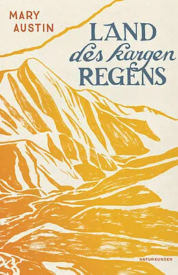 E-Book (epub) Land des kargen Regens von Mary Austin