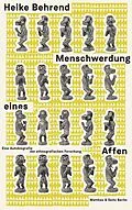 E-Book (epub) Menschwerdung eines Affen von Heike Behrend