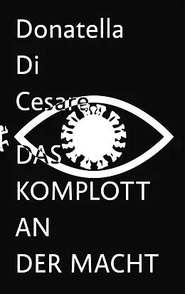 E-Book (epub) Das Komplott an der Macht von Donatella Di Cesare