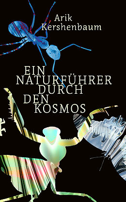 E-Book (epub) Ein Naturführer durch den Kosmos von Arik Kershenbaum