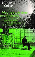 E-Book (epub) Wechselströme des Geistes von Manfred Geier