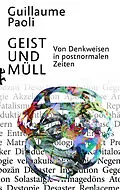 E-Book (epub) Geist und Müll von Guillaume Paoli