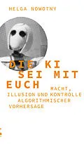 E-Book (epub) Die KI sei mit euch von Helga Nowotny