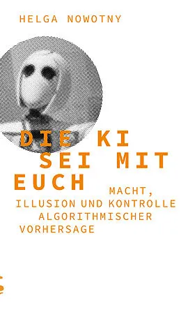 E-Book (epub) Die KI sei mit euch von Helga Nowotny