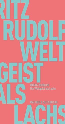 E-Book (epub) Der Weltgeist als Lachs von Moritz Rudolph