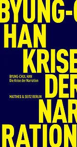 Kartonierter Einband Die Krise der Narration von Byung-Chul Han