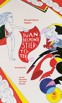 Fester Einband Juan Belmonte. Stiertöter von Manuel Chaves Nogales