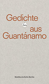 Kartonierter Einband Gedichte aus Guantánamo von 