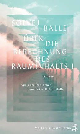 E-Book (epub) Über die Berechnung des Rauminhalts I von Solvej Balle