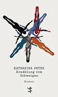 E-Book (epub) Erzählung vom Schweigen von Katharina Peter