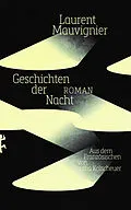 E-Book (epub) Geschichten der Nacht von Laurent Mauvignier